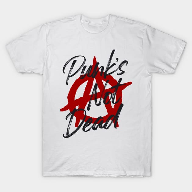 Punk Not Dead on light background T-Shirt by DeathAnarchy